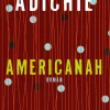 ZEIT Buchhandlung Romane<Adichie, C: Americanah