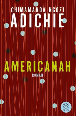 ZEIT Buchhandlung Romane<Adichie, C: Americanah
