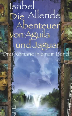ZEIT Buchhandlung Romane<Allende, I: Abenteuer von Aguila und Jaguar