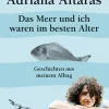 ZEIT Buchhandlung Sachbücher<Altaras, A: Meer und ich waren im besten Alter