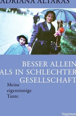 ZEIT Buchhandlung Romane<Altaras, Adriana: Besser allein als in schlechter Gesellschaft