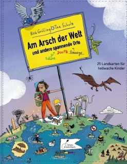 Kinder ZEIT Buchhandlung Kinderbücher Ab 6 Jahre<Am Arsch der Welt und andere spannende Orte