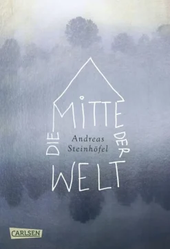 Kinder ZEIT Buchhandlung Bücher Für Jugendliche<Andreas Steinhöfel: Die Mitte der Welt