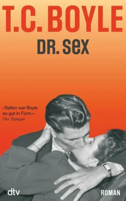 ZEIT Buchhandlung Romane<Boyle, T.C.: Dr. Sex