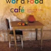 ZEIT Buchhandlung Kochen & Reisen<Caldicott, Carolyn & Caldicott, Chris: World Food Café