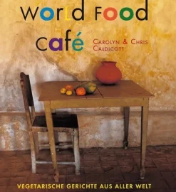 ZEIT Buchhandlung Kochen & Reisen<Caldicott, Carolyn & Caldicott, Chris: World Food Café