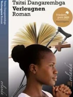 ZEIT Buchhandlung Romane<Dangarembga, Tsitsi: Verleugnen