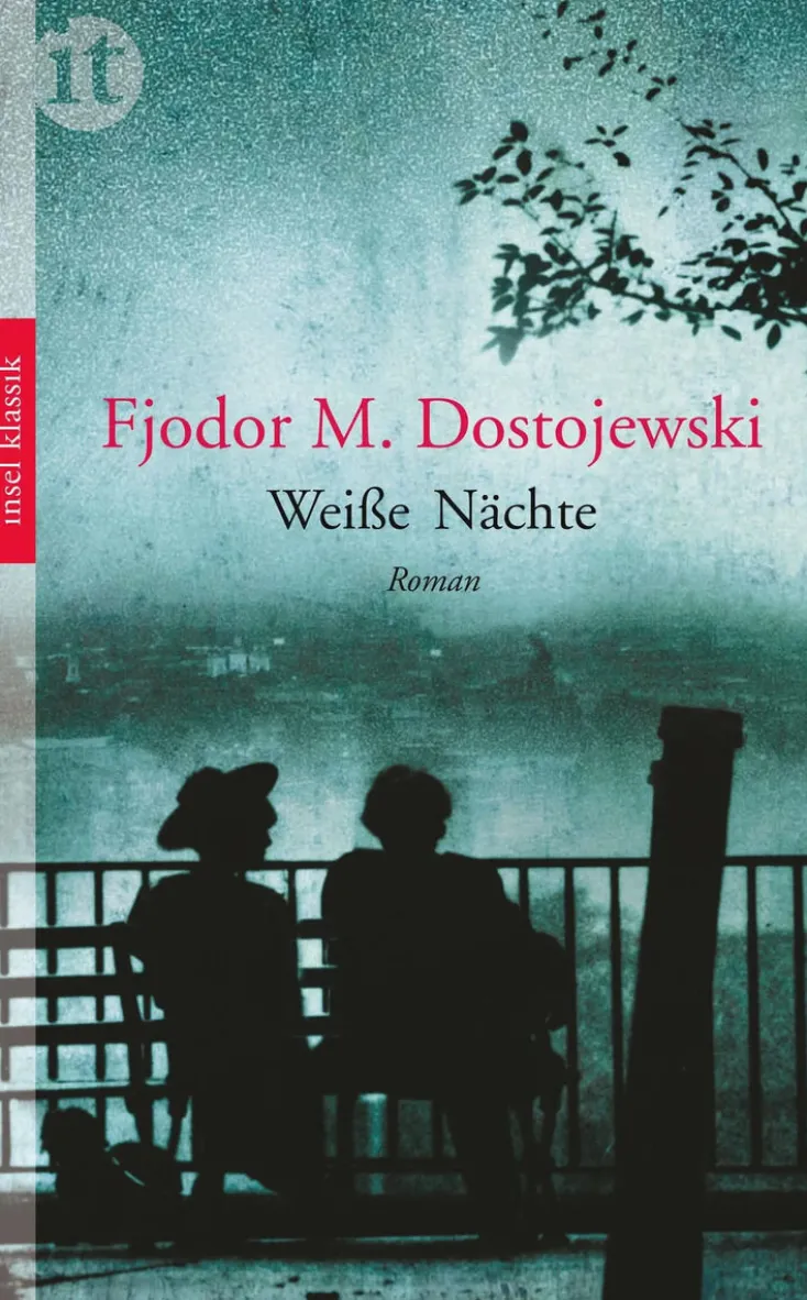 ZEIT Buchhandlung Romane<Dostojewski, Fjodor Michailowitsch: Weiße Nächte