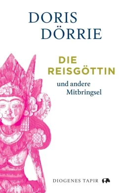 ZEIT Buchhandlung Kochen & Reisen<Dörrie, D: Reisgöttin