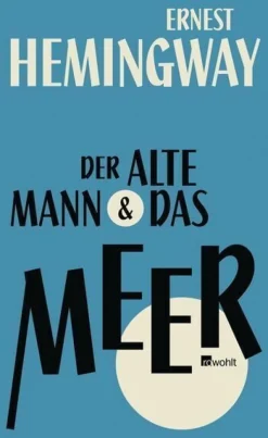 ZEIT Buchhandlung Romane<Ernest Hemingway: Der alte Mann und das Meer