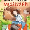 Kinder ZEIT Buchhandlung Kinderbücher Ab 9 Jahre<Funke, C: Hände weg von Mississippi