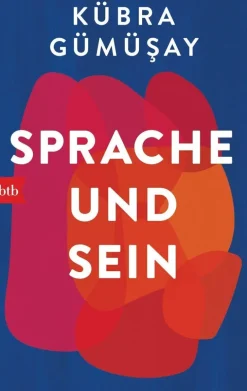 ZEIT Buchhandlung Sachbücher<Gümüsay, Kübra: Sprache und Sein