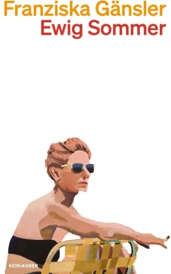 ZEIT Buchhandlung Romane<Gänsler, F: Ewig Sommer