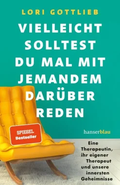 ZEIT Buchhandlung Sachbücher<Gottlieb, L: Vielleicht solltest du mal mit jemandem darüber