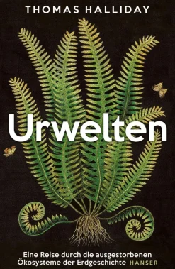 ZEIT Buchhandlung Sachbücher<Halliday, Thomas: Urwelten
