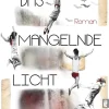 ZEIT Buchhandlung Romane<Haratischwili, N: Das mangelnde Licht