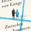 ZEIT Buchhandlung Romane<Hennig Von Lange, Alexa: Zwischen den Sommern