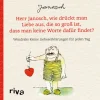 DIE ZEIT Sachbücher|Geschenkbücher<Herr Janosch, wie drückt man Liebe aus, die so groß ist, dass man keine Worte dafür findet?