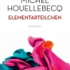 ZEIT Buchhandlung Romane<Houellebecq, M: Elementarteilchen