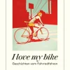 ZEIT Buchhandlung Romane<I love my bike