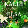 Kinder ZEIT Buchhandlung Kinderbücher Ab 3 Jahre<Kalle und Elsa