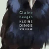 ZEIT Buchhandlung Romane<Keegan, C: Kleine Dinge wie diese