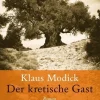ZEIT Buchhandlung Romane<Klaus Modick: Der kretische Gast
