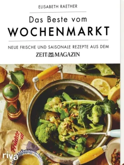 DIE ZEIT Kochen & Reisen<Kochbuch »Das Beste vom Wochenmarkt«