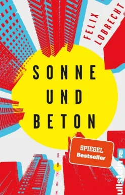 ZEIT Buchhandlung Romane<Lobrecht, Felix: Sonne und Beton