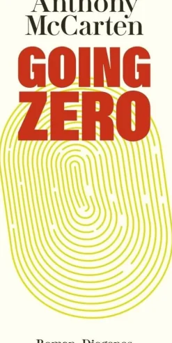 ZEIT Buchhandlung Romane<McCarten, Anthony: Going Zero