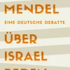 ZEIT Buchhandlung Sachbücher<Mendel, M: Über Israel reden