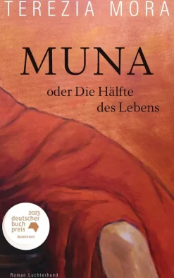ZEIT Buchhandlung Romane<Mora, Terézia: Muna oder Die Hälfte des Lebens