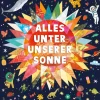 Kinder ZEIT Buchhandlung Kinderbücher Ab 6 Jahre<Oldfield, Molly: Alles unter unserer Sonne.