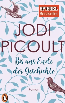 ZEIT Buchhandlung Romane<Picoult, Jodi: Bis ans Ende der Geschichte