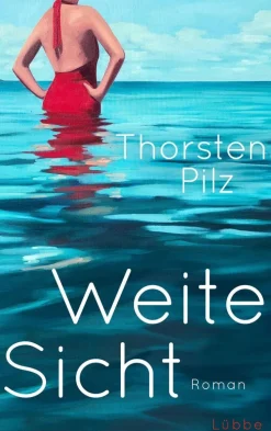 ZEIT Buchhandlung Romane<Pilz, Thorsten: Weite Sicht
