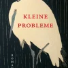 ZEIT Buchhandlung Romane<Pollatschek, Nele: Kleine Probleme