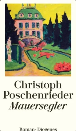 ZEIT Buchhandlung Romane<Poschenrieder, Christoph: Mauersegler