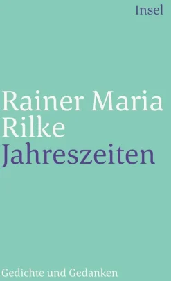 ZEIT Buchhandlung Geschenkbücher<Rilke, R: Jahreszeiten