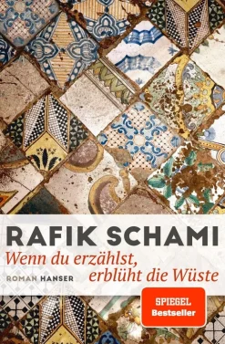 ZEIT Buchhandlung Romane<Schami, R: Wenn du erzählst, erblüht die Wüste
