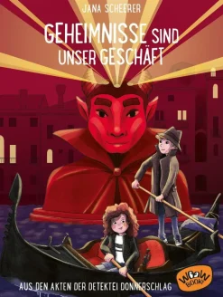 Kinder ZEIT Buchhandlung Kinderbücher Ab 9 Jahre<Scheerer, Jana: Geheimnisse sind unser Geschäft
