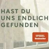 ZEIT Buchhandlung Romane<Selge, Edgar: Hast du uns endlich gefunden