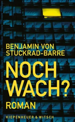 ZEIT Buchhandlung Romane<Stuckrad-Barre, Benjamin von: Noch Wach?