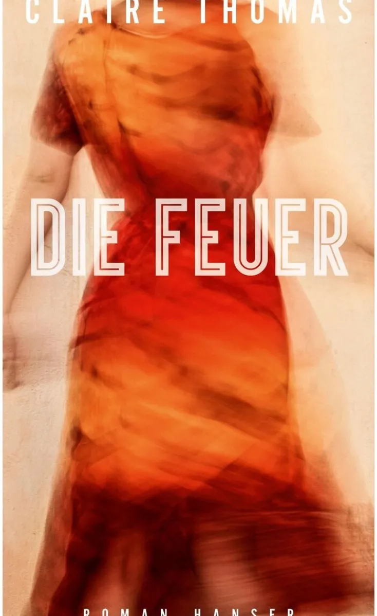 ZEIT Buchhandlung Romane<Thomas, Claire: Die Feuer