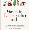DIE ZEIT Geschenkbücher<Was mein Leben reicher macht Geschenkbuch »Weihnachten«