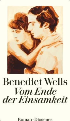 ZEIT Buchhandlung Romane<Wells, Benedict: Vom Ende der Einsamkeit