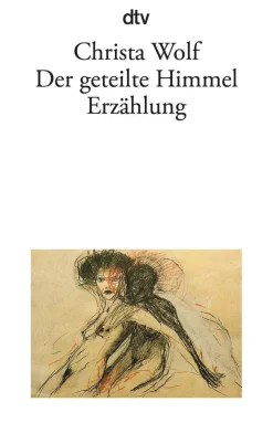 ZEIT Buchhandlung Romane<Wolf, Christa: Der geteilte Himmel