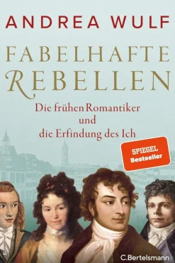 ZEIT Buchhandlung Romane<Wulf, A: Fabelhafte Rebellen