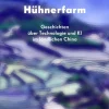 ZEIT Buchhandlung Sachbücher<Xiaowei Wang: Blockchain Hühnerfarm
