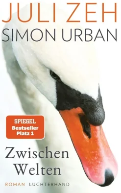 ZEIT Buchhandlung Romane<Zeh, J: Zwischen Welten
