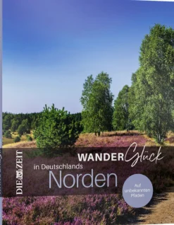 DIE ZEIT Kochen & Reisen|Geschenkbücher<ZEIT-Edition »WanderGlück«